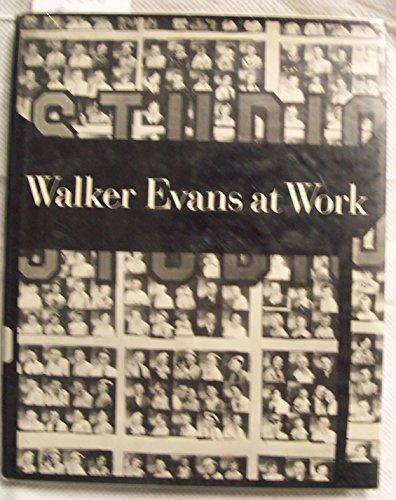 Book Walker Evans at work: 745 photographs together with documents selected from letters, memoranda, interviews, notes free