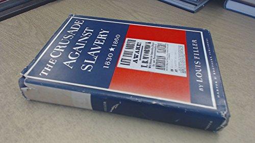 Book Crusade Against Slavery, 1830-1860 (New American Nation Series) free