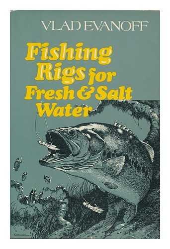 Book Fishing Rigs For Fresh & Salt Water free