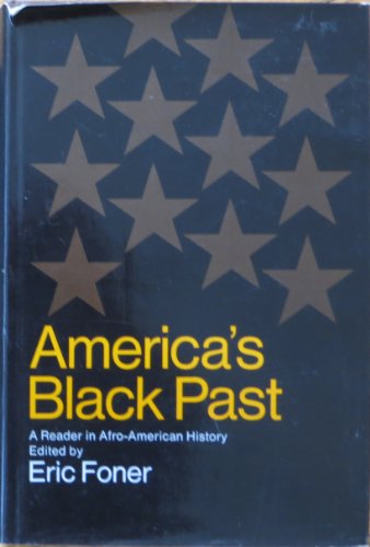 Book America's Black Past: A Reader in Afro American History free