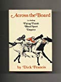 Book Across the Board: A Trilogy (Flying Finish, Blood Sport, Enquiry) free
