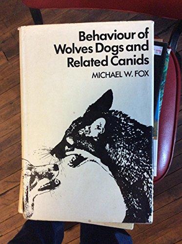 Book Behaviour of Wolves, Dogs, and Related Canids free