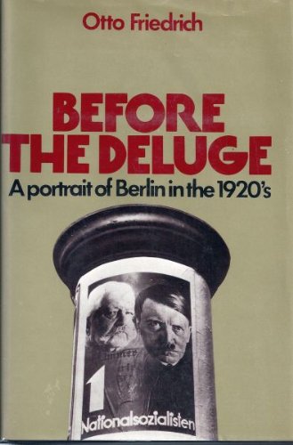 Book Before the Deluge: A Portrait of Berlin in the 1920's free