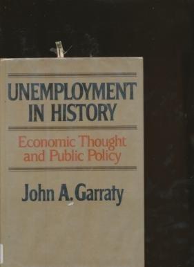 Book Unemployment in history: Economic thought and public policy free