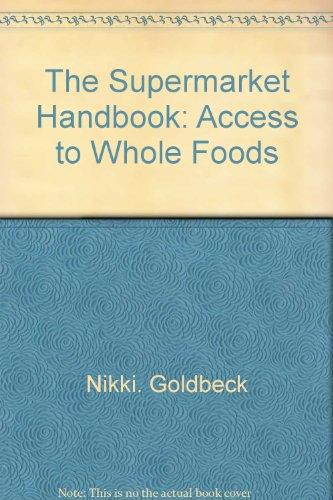 Book The supermarket handbook: access to whole foods free