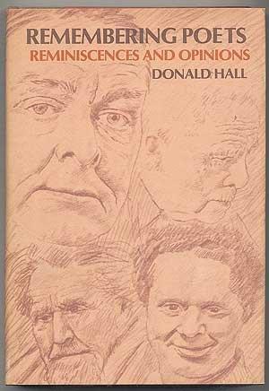 Book Remembering poets: Reminiscences and opinions : Dylan Thomas, Robert Frost, T. S. Eliot, Ezra Pound free