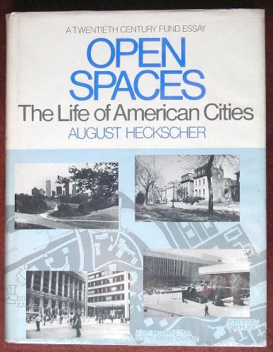 Book Open Spaces: The Life of American Cities free