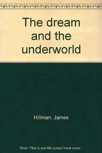 Book The Dream and the Underworld free