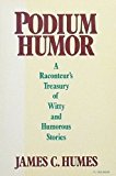 Book Podium Humor: A Raconteur's Treasury of Witty and Humorous Stories free