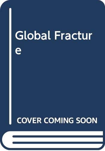 Book Global Fracture: The New International Economic Order free
