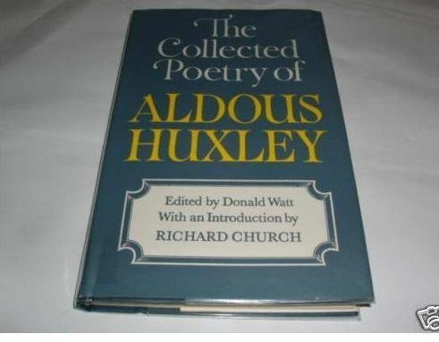 Book The Collected Poetry Of Aldous Huxley (a Cass Canfield Book) free