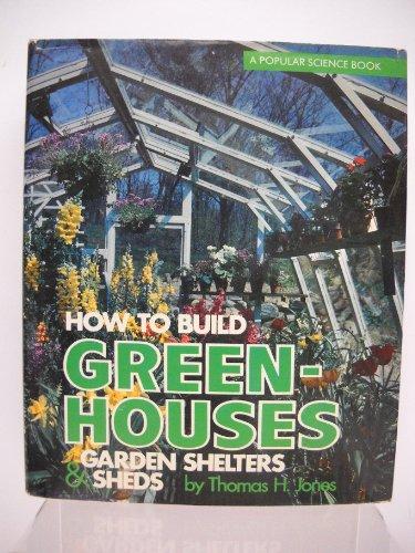 Book How to Build Greenhouses, Garden Shelters & Sheds free