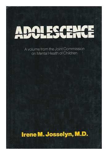 Book Adolescence;: A report published under the auspices of the Joint Commission on Mental Health of Children, free