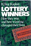 Book Lottery Winners: How They Won And How Winning Changed Their Lives free