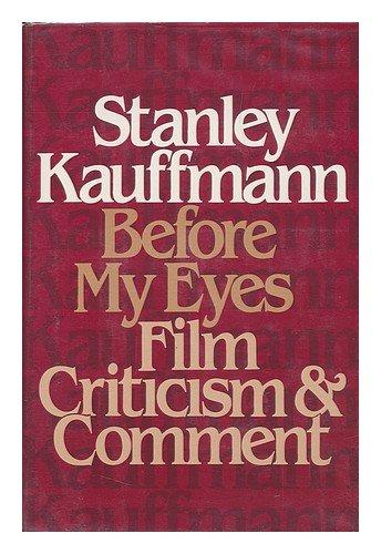 Book Before My Eyes: Film Criticism and Comment free