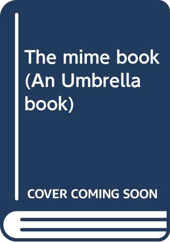 Book The mime book (An Umbrella book) free