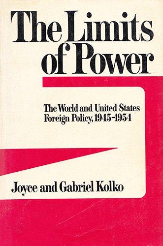 Book The limits of power: the world and United States foreign policy, 1945-1954 free