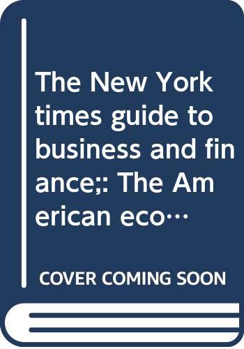 Book The New York times guide to business and finance;: The American economy and how it works, free