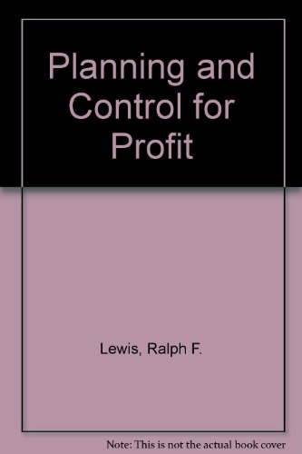 Book Planning And Control For Profit: Management Uses Of Accounting free