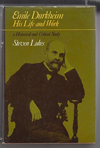 Book Emile Durkheim: His Life and Work- A Historical and Critical Study free Book Emile Durkheim: His Life and Work- A Historical and Critical Study free