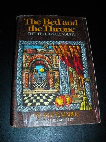 Book The Bed And The Throne: The Life Of Isabella D'este free