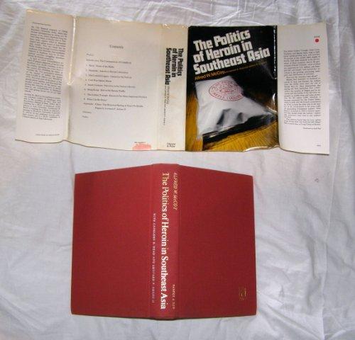 Book The Politics of Heroin in Southeast Asia free