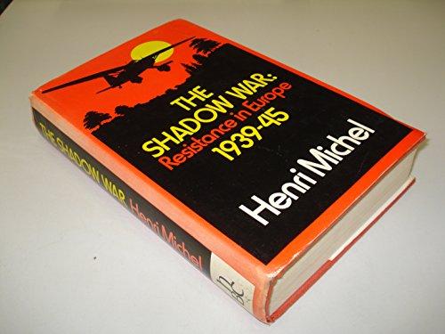 Book The Shadow War: European Resistance, 1939-1945 free