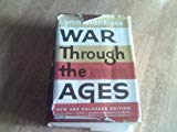 Book War Through the Ages (Revised and Enlarged ) free