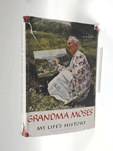 Book Grandma Moses: My Life's History. free