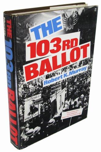 Book The 103rd ballot: Democrats and the disaster in Madison Square Garden free