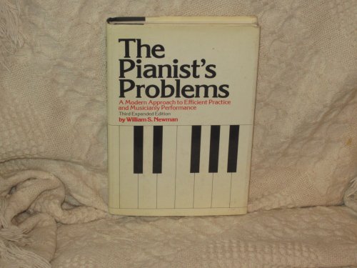 Book The pianist's problems;: A modern approach to efficient practice and musicianly performance free