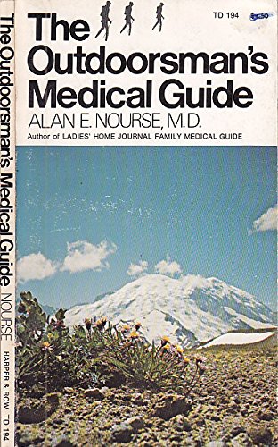 Book The outdoorsman's medical guide;: Commonsense advice and essential health care for campers, hikers, and backpackers free