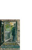 Book Threshold: The first days of retirement : recording some of the disappointments, pleasures, and reflections of a new traveler into that state of joblessness sometimes known as the Golden Age free