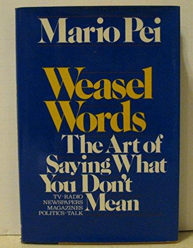 Book Weasel words: The art of saying what you don't mean free