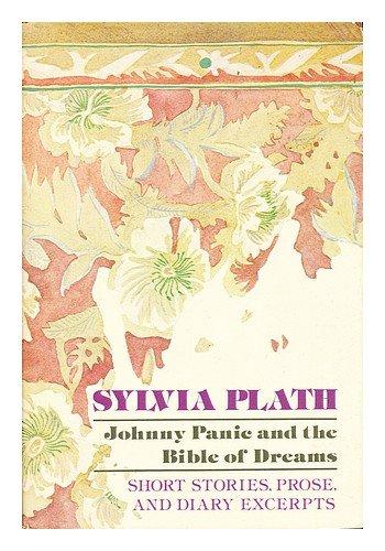 Book Johnny Panic and the Bible of Dreams: Short Stories, Prose and Diary Excerpts free