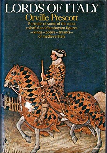 Book Lords Of Italy;: Portraits From The Middle Ages free