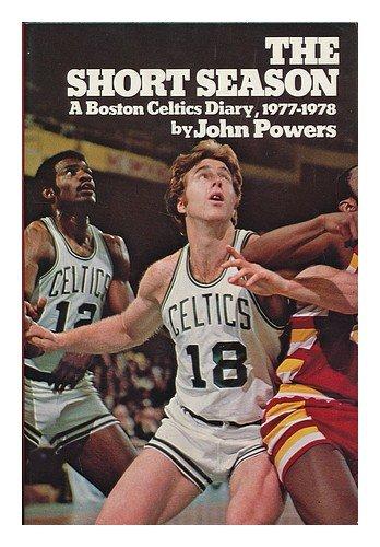 Book The short season: A Boston Celtics diary, 1977-1978 free