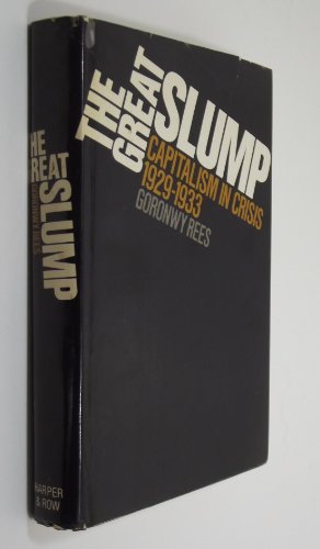Book The great slump: Capitalism in crisis, 1929-1933 free