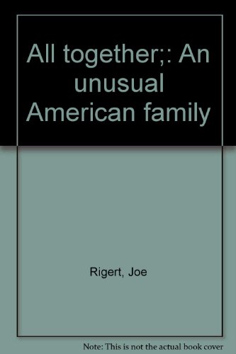 Book All Together;: An Unusual American Family free