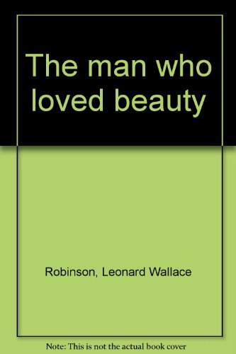 Book The Man Who Loved Beauty free