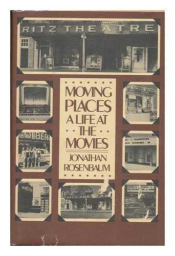 Book Moving Places: A Life At The Movies free