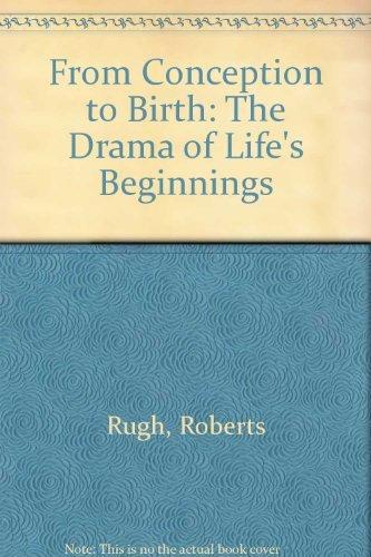Book From Conception to Birth: The Drama of Life's Beginnings free
