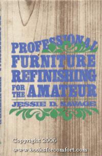 Book Professional Furniture Refinishing For The Amateur free Book Professional Furniture Refinishing For The Amateur free