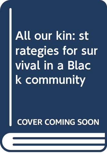 Book All our kin: strategies for survival in a Black community free