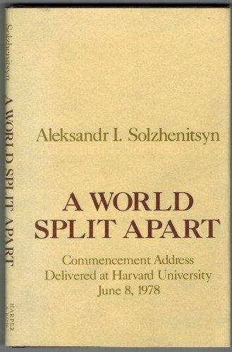 Book A World Split Apart: Commencement Address Delivered at Harvard University, June 8, 1978 (English and Russian Edition) free
