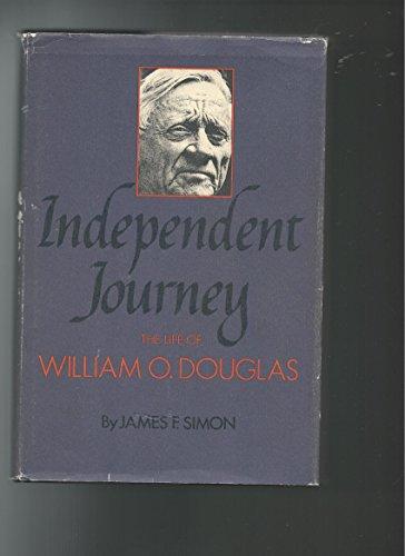 Book Independent journey: The life of William O. Douglas free