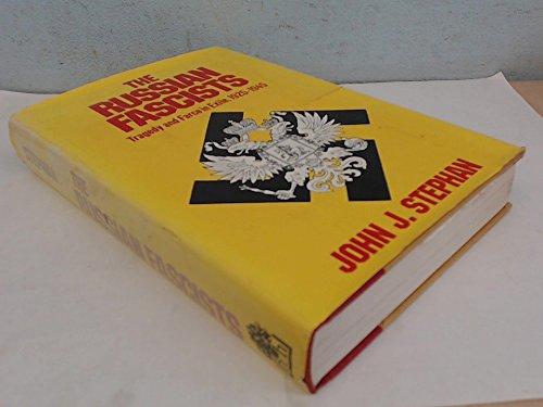 Book The Russian Fascists: Tragedy and Farce in Exile, 1925-1945 free