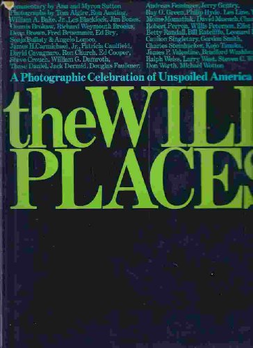 Book The Wild Places: A Photographic Celebration of Unspoiled America free