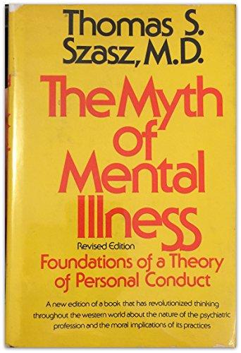 Book The Myth of Mental Illness: Foundations of a Theory of Personal Conduct free