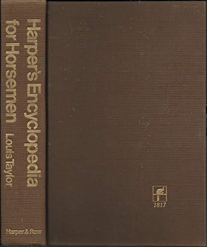 Book Harper's encyclopedia for horsemen: The complete book of the horse free